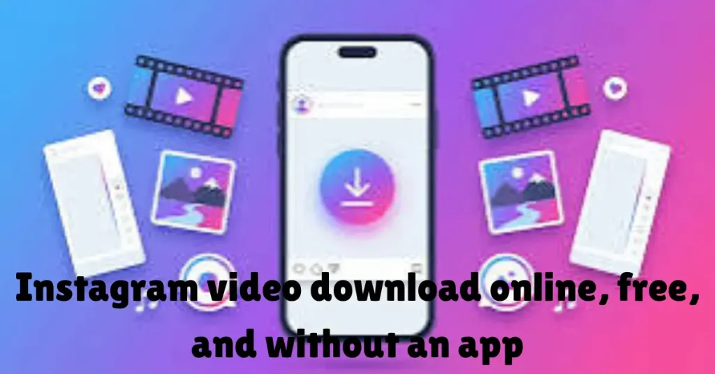 instagram video download